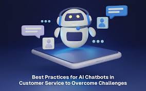 Customer Service Chatbots: Best Practices for Deployment – A Comprehensive Guide